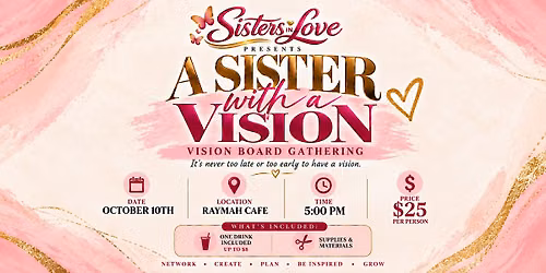 Sisters in Love Vision Board Gathering