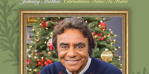 The King of Christmas: The Music of Johnny Mathis