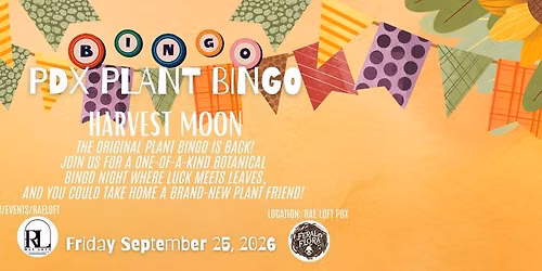 The ORIGINAL PDX Plant Bingo: Harvest Moon