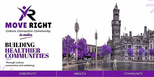 Move Right Bradford: Art & Health Community Conference & Launch