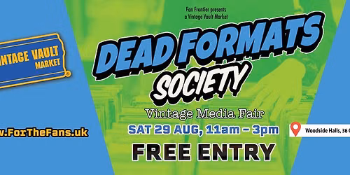 Dead Formats Society - Record, DVD, VHS, Games Fair