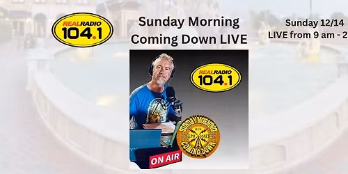 104.1 REAL RADIO BROADCAST: Sunday Morning Coming Down LIVE at the Dellagio