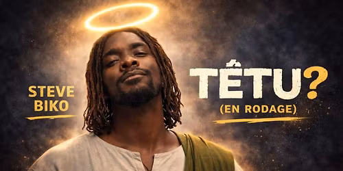 Steve Biko pr\u00e9sente T\u00eatu? en rodage au Saint-Jean Com\u00e9die Club