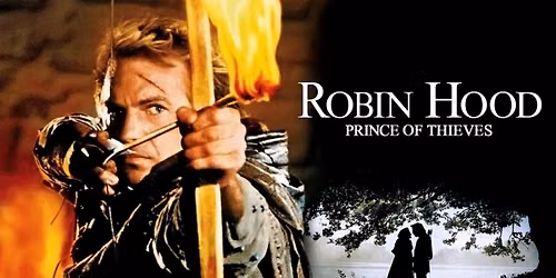 Films in the Forest: Robin Hood - Prince of Thieves