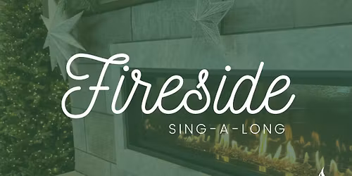 Fireside Sing-A-Long