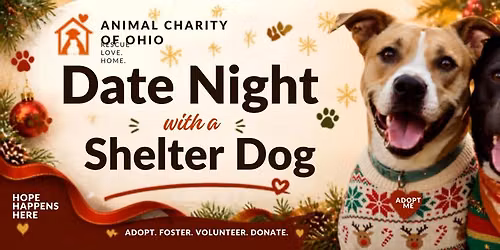 Date Night with a Shelter Dog  **UGLY CHRISTMAS SWEATER PARTY**