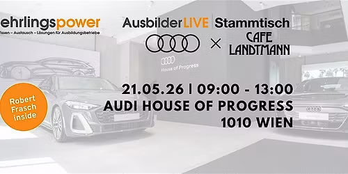 LIVE Ausbilderstammtisch Querfeld Gastronomie, Wien