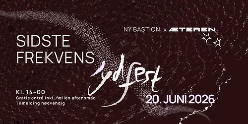 Sidste Frekvens w. \u00c6teren @ NY BASTION