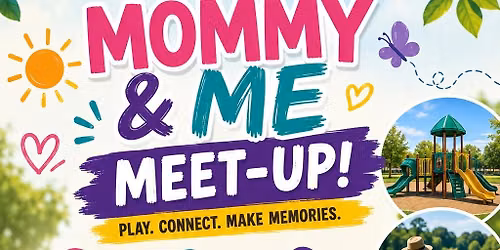 Mommy & Me Meetup