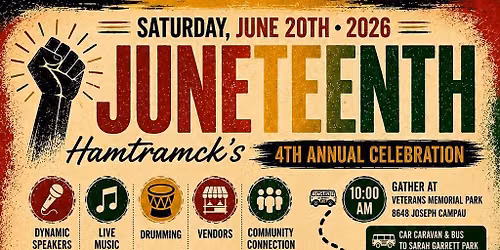 Hamtramck 4th Annual Juneteenth Celebration