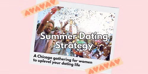Summer Dating Strategy
