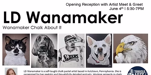 Art Gallery Opening - Featuring LD Wanamaker