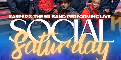 Social Saturdays ft. Kasper & The 911 Band Performing Live