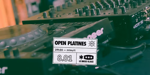 Open platines au Brise Glace