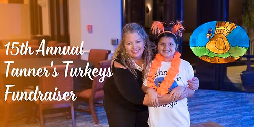 Tanner's Turkeys Foundation Fundraising Event