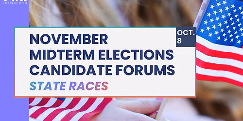 November Midterm Elections Candidate Forum: State Races
