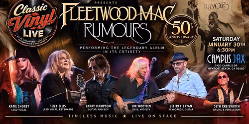Classic Vinyl Live Performs Rumours in its entirety at Campus Jax on Saturday, January 30th!