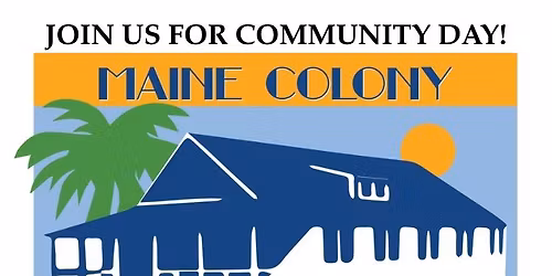 Maine Colony Community Day