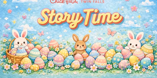 Easter Story Time & Craft at Chick-fil-A Twin Falls \ud83c\udf3a