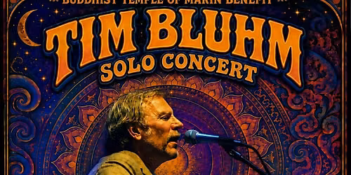 Tim Bluhm of the Mother Hips-Buddhist Temple of Marin Benefit