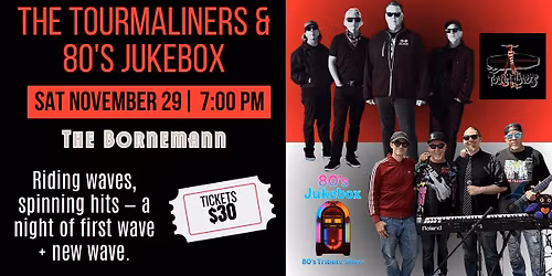 The Tourmaliners with 80's Jukebox