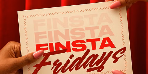 FINSTA FRIDAYS @ MR WASHINGTON