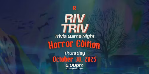 Riv Triv: Horror Edition!