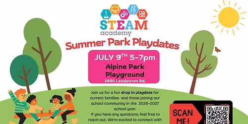STEAM Summer Park Playdate- Alpine Park: July 9th