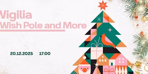 \ud83c\udf84 Wigilia w Wish Pole and More \ud83c\udf84