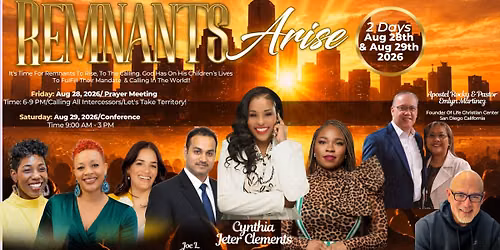 Remnant Arise 2 Day Conference. It's Time To Rise