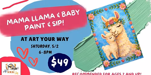 Mama Llama & Baby Paint & Sip!