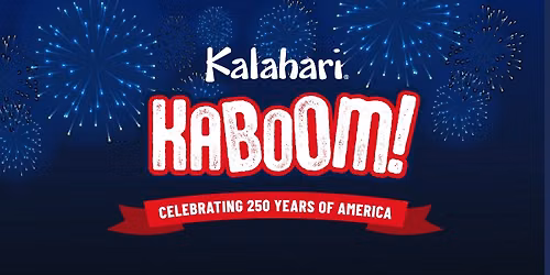 Kalahari KABOOM 4th of July Celebration