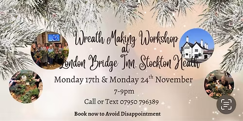 Wreath Making Workshop