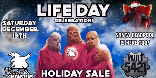 Life Day Celebration & Holiday Sale!