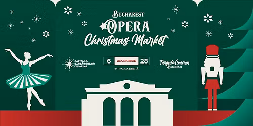Bucharest Opera Christmas Market 2025