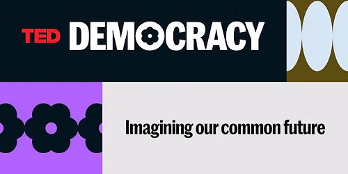 TED - Democracy at Kimmel Center - Marian Anderson Hall