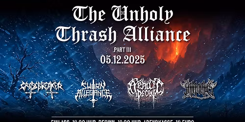 THE UNHOLY THRASH ALLIANCE Pt. III
