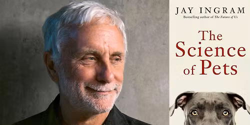 Jay Ingram: The Science of Pets