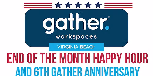 Gather Virginia Beach: End of the Month Happy Hour
