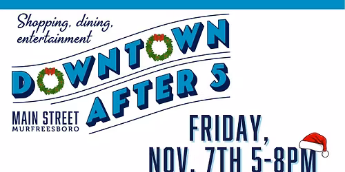 Downtown After 5 Holiday Edition