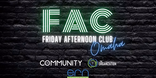 Omaha's First Friday Afternoon Club (FAC) 