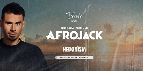 AFROJACK Live at Verde Beach Dubai | 18.12.25