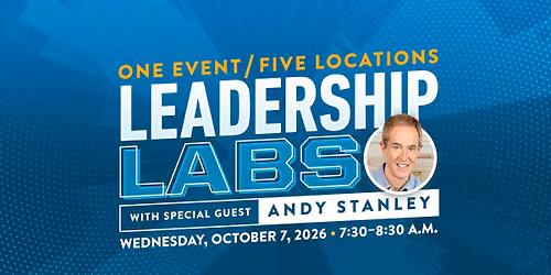 Leadership Labs with Andy Stanley