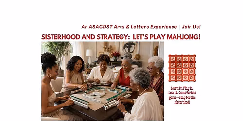Sisterhood & Strategy:  Let's Play Mahjong!