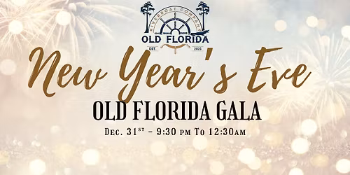 New Year's Eve - Old Florida Gala