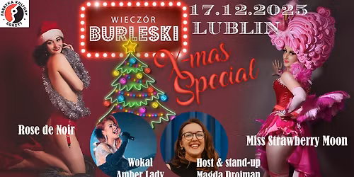 Wiecz\u00f3r Burleski X-MAS SPECIAL \/\/ Lublin \/\/