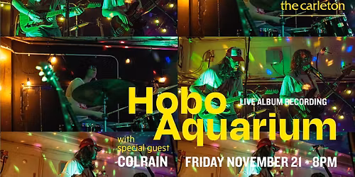 Hobo Aquarium Live Album Recording w\/ special guest Colrain