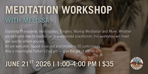 Meditation Workshop with Melissa