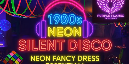 Silent Disco - 80s Neon - Ticket Only