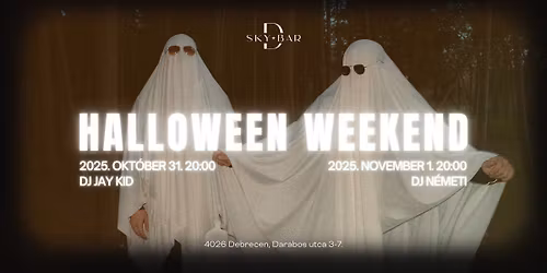 Halloween Weekend @ D-Skybar